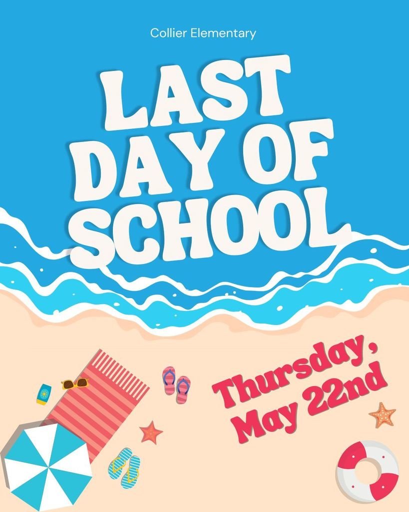 The last day of the 2024-2025 school year is Thursday, May 22nd. Enjoy your summer!