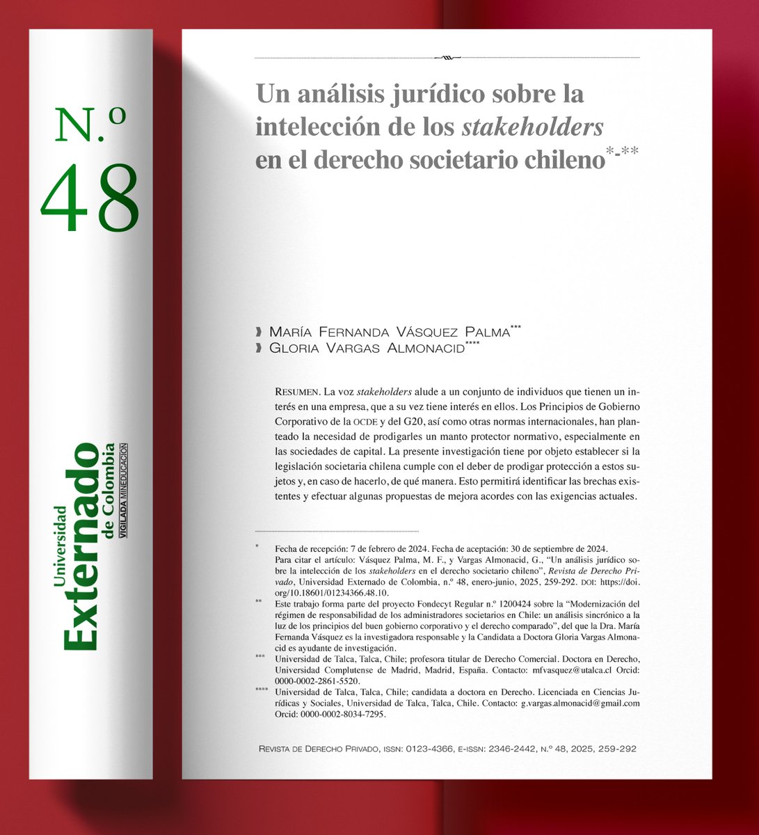 ¡Nuevo artículo! En nuestro no. 48, las profesoras chilenas María Fernanda Vásquez y Gloria Vargas analizan si la legislación societaria protege adecuadamente a los stakeholders, identificando vacíos normativos y formulando propuestas para su mejora👉revistas.uexternado.edu.co/index.php/derp…