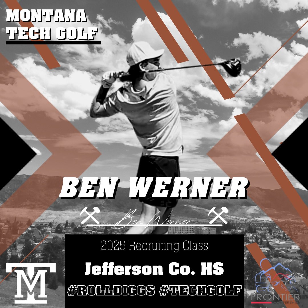 MontanaTechGolf's tweet photo. ⚒️🚨 TECH GOLF SIGNING 🚨⚒️
Join me in welcoming Boulder’s Ben Werner to the #TechGolf squad! Ben just wrapped his senior season finishing T-3 at the State B Tournament and helping his team secure back-to-back State Championships!
#RollDiggs #TechGolf https://t.co/7NsqFBiyP7
