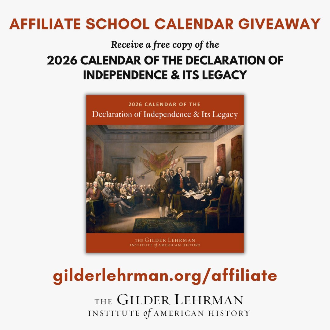 📢 Teachers: A new Affiliate School Offer is now available! The 2026 Calendar of the Declaration of Independence &amp; Its Legacy is a 17-month wall calendar that runs from Sept. 2025 to Jan. 2027.

Register as an Affiliate and claim this free offer here: gilderlehrman.org/affiliate.