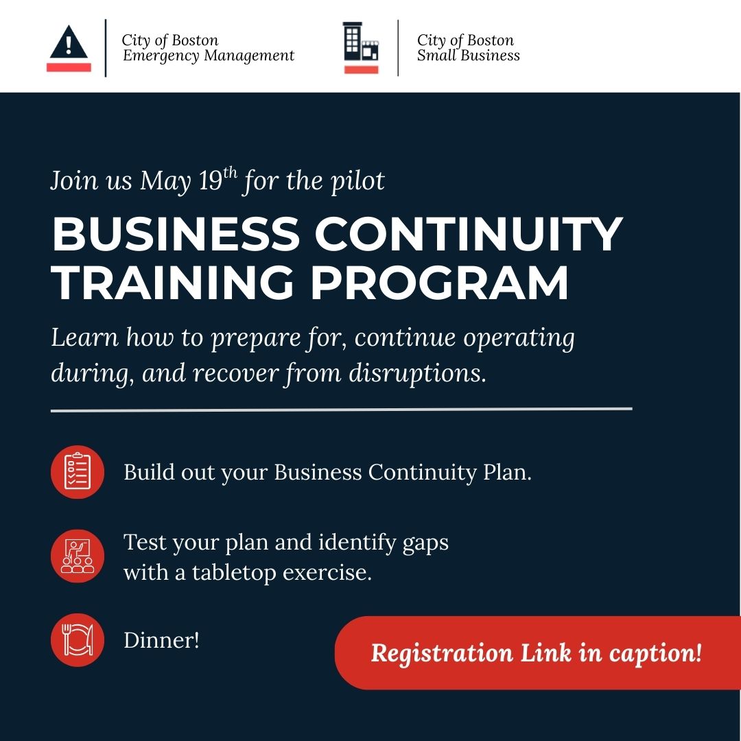 Monday May 19, our office will be hosting the 1st of 2 Business Continuity Trainings! If you are a business owner this is a great opportunity learn how to be prepared for, continue operating during, and recover from emergencies and disruptions! #Ready Boston