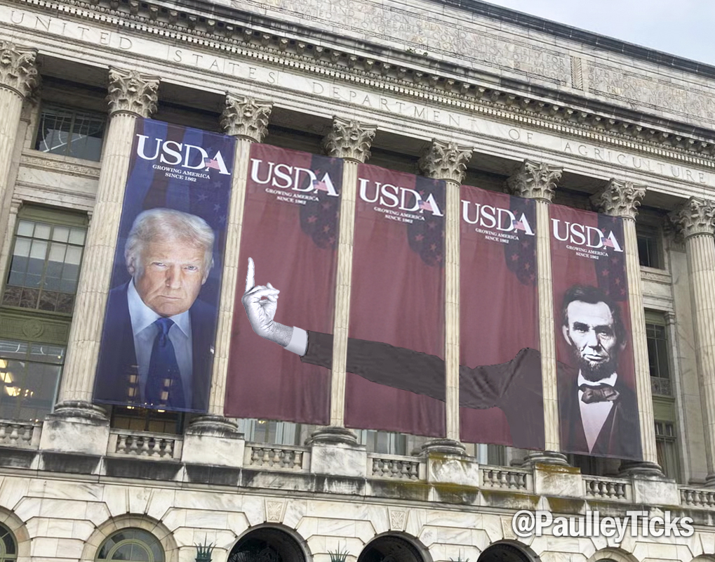 PaulleyTicks's tweet image. BREAKING: After Donald Trump had a 50-foot banner of himself hung from the Dept of Agriculture building, right next to Abraham Lincoln - 3 more banners have mysteriously appeared.