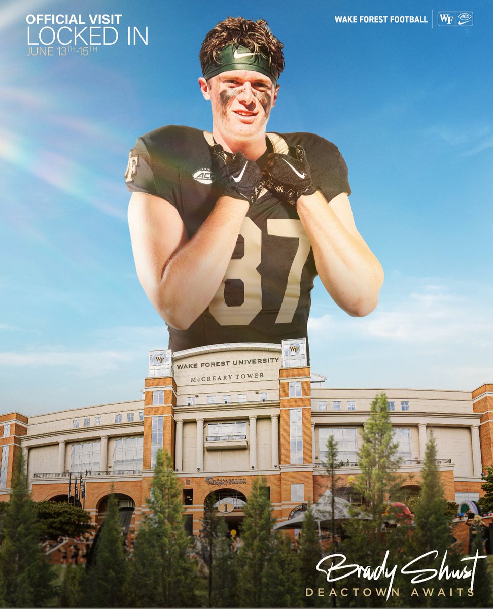 Brady Shust (@brady_shust) on Twitter photo I will be taking my official visit to Wake Forest June 13-15th! 🎩🎩
<a href="/CoachBeschorner/">Wesley Beschorner</a> <a href="/CoachDickert/">Jake Dickert</a> <a href="/WhitworthN/">Nick Whitworth</a> <a href="/RSchlaeg_WakeFB/">Robert Schlaeger</a>
<a href="/SJRCoachAug/">Augie Hoffmann</a> <a href="/BrianDohn247/">BrianDohn247</a> <a href="/adamgorney/">Adam Gorney</a> <a href="/WakeFB/">Wake Forest Football</a> I will be taking my official visit to Wake Forest June 13-15th! 🎩🎩
<a href="/CoachBeschorner/">Wesley Beschorner</a> <a href="/CoachDickert/">Jake Dickert</a> <a href="/WhitworthN/">Nick Whitworth</a> <a href="/RSchlaeg_WakeFB/">Robert Schlaeger</a>
<a href="/SJRCoachAug/">Augie Hoffmann</a> <a href="/BrianDohn247/">BrianDohn247</a> <a href="/adamgorney/">Adam Gorney</a> <a href="/WakeFB/">Wake Forest Football</a>