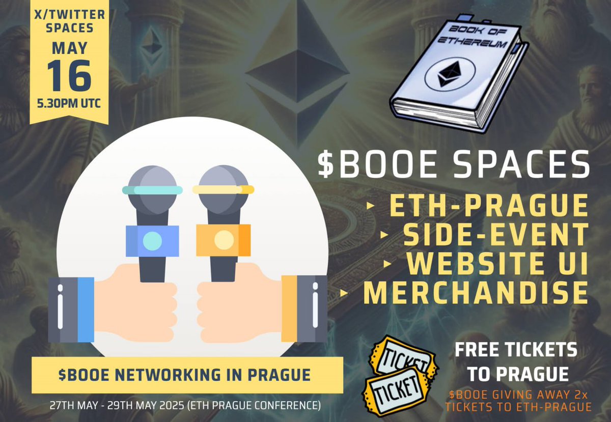 #BOOESPACE

🎙 $BOOE HEADING TO ETH-PRAGUE + UPDATES! - (LIVE SPACES 4.30PM UTC - 16/05/2025)

🔈 Mega exciting X-Spaces where $BOOE go over ETH-PRAGUE, special side event + new merchandise/website

$BOOE Official Links:
📖 bookofeth.xyz
📖 x.com/Bookof_Eth
📖