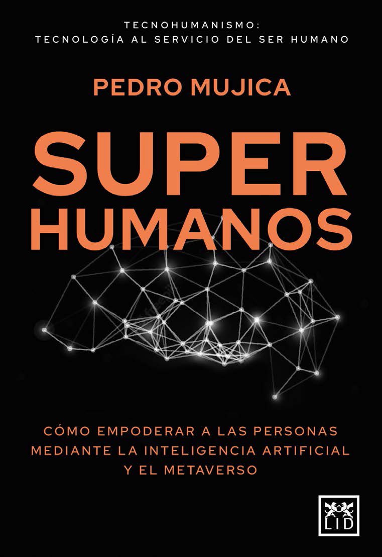 Desde la inteligencia artificial hasta la hiperconectividad, Superhumanos te facilitará las herramientas conceptuales para aclararte en tiempos de elevada complejidad tecnológica y aprovechar su potencial transformador en lo educativo #idlab lidlibros.com/fichalibro.php…