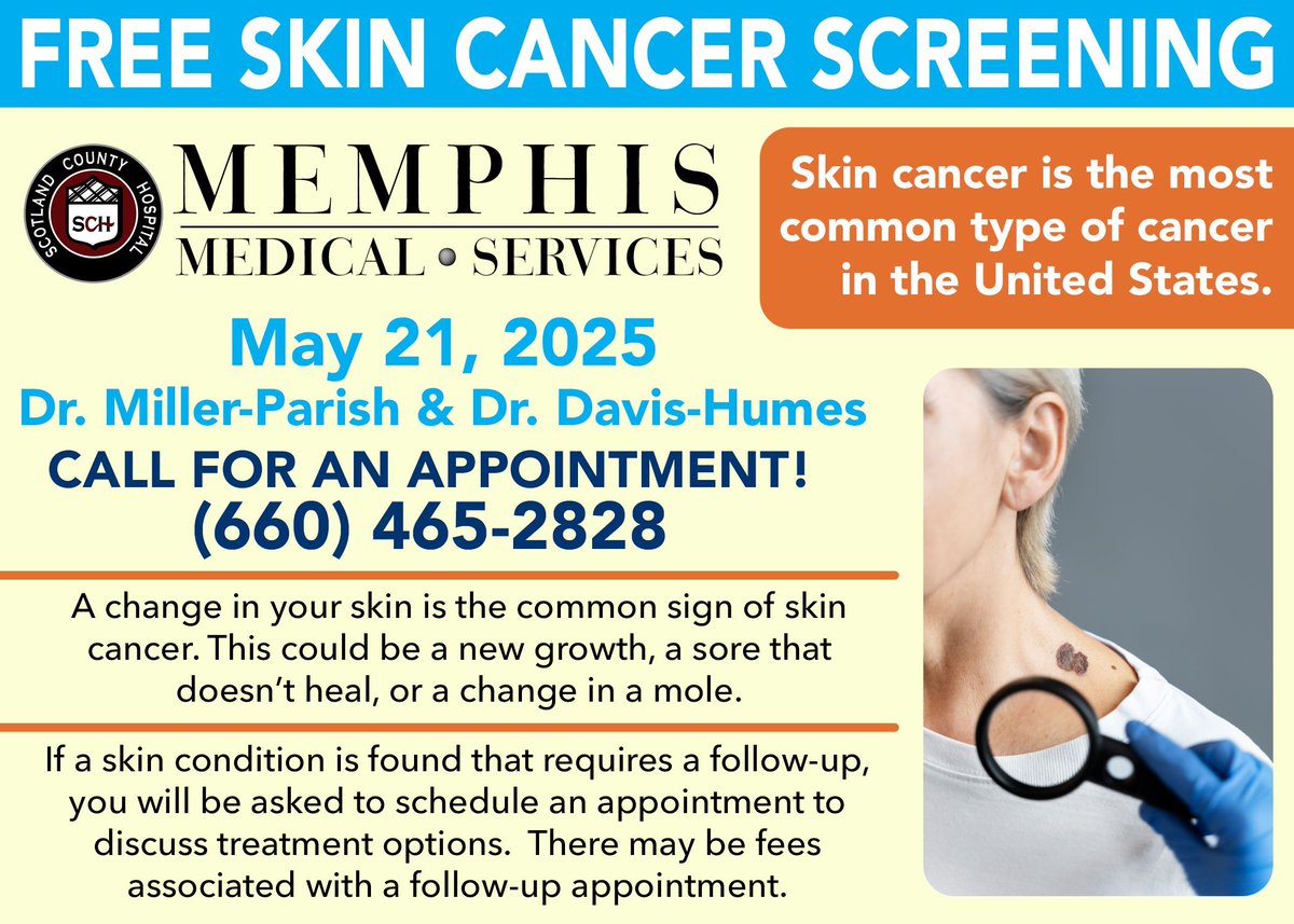 ScotlandCoHosp's tweet photo. Memphis Medical Services is conducting FREE skin cancer screenings on May 21st with Dr. Miller-Parish and Dr. Davis-Humes.  

To schedule an appointment, call (660) 465-2828. The screening appointment is free, but there may be fees associated with a follow-up if necessary. https://t.co/FZUjdHzePG
