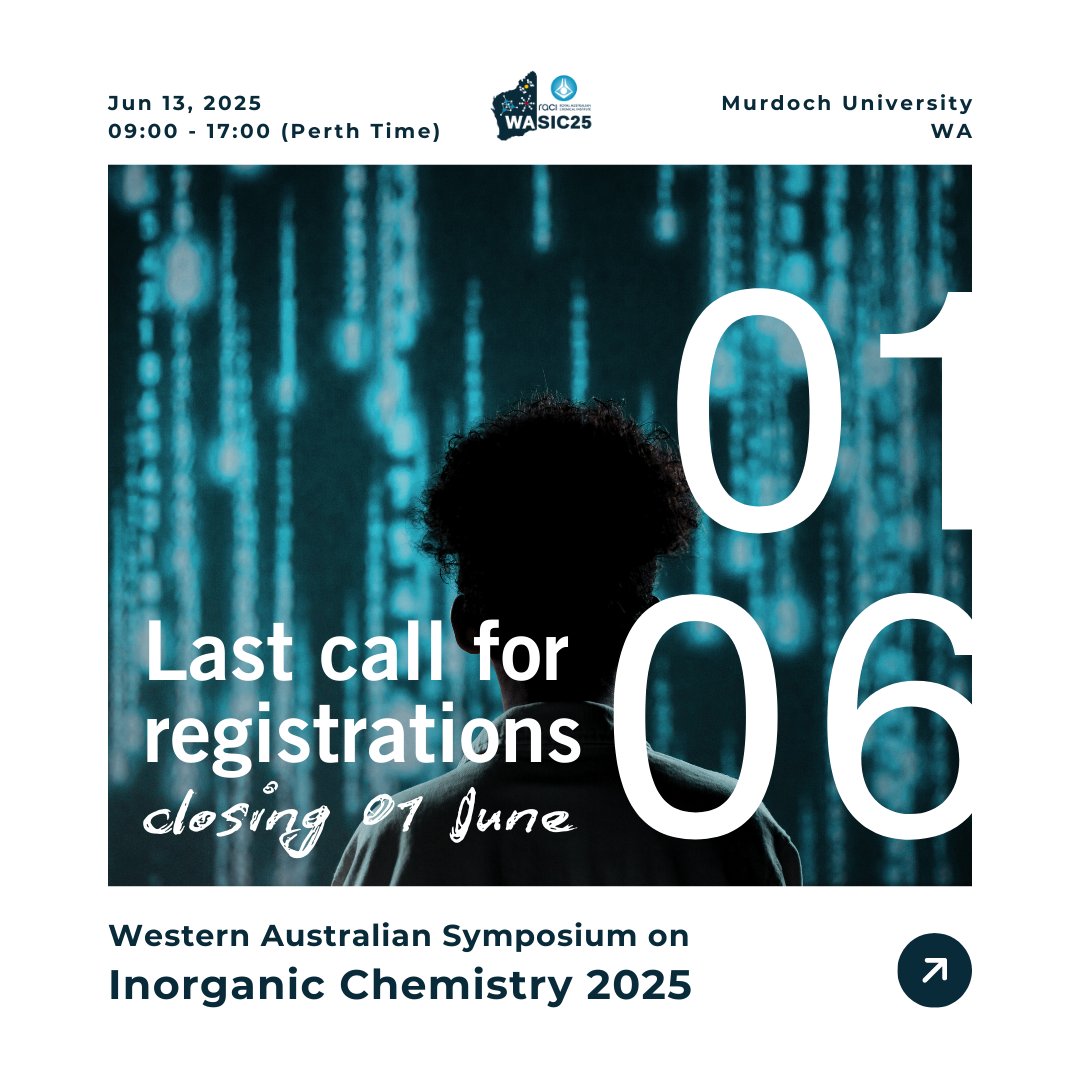 RACInational's tweet image. Registrations for WASIC25 close soon! Don’t miss your chance to join WA’s top chemists on 13 June. Register by 1 June! 🧪⏳ 
 
➡️ bit.ly/4mdaaf7   

#WASIC25 #InorganicChem #PerthEvents #WASIC25