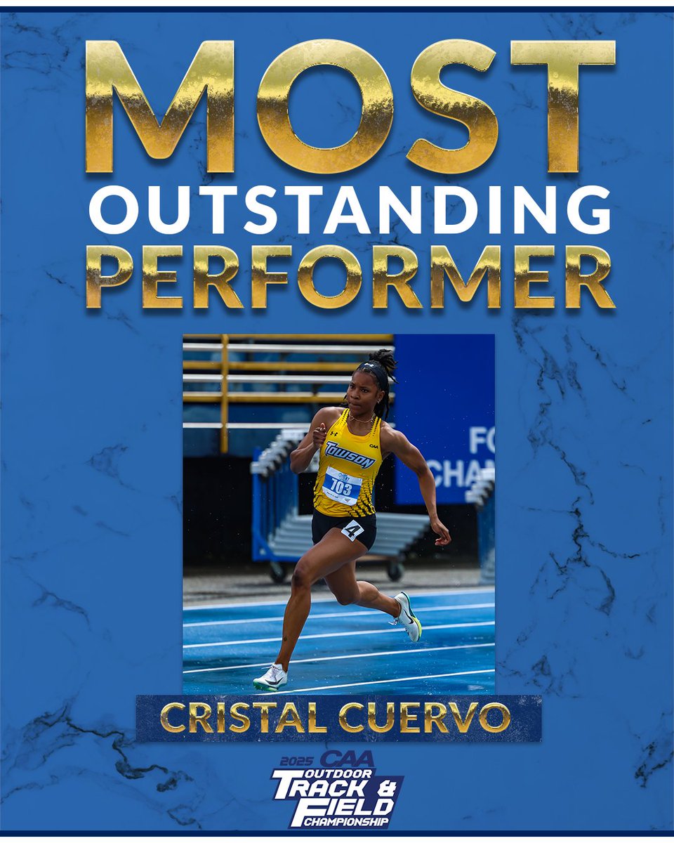 CAASports's tweet photo. #CAATF Most Outstanding Performer - Women's Track

Congratulations to @Towson_TFXC's Cristal Cuervo on a fantastic meet with a trio of podium finishes and a pair of gold medals! 🏆 https://t.co/AVzBkvg77X