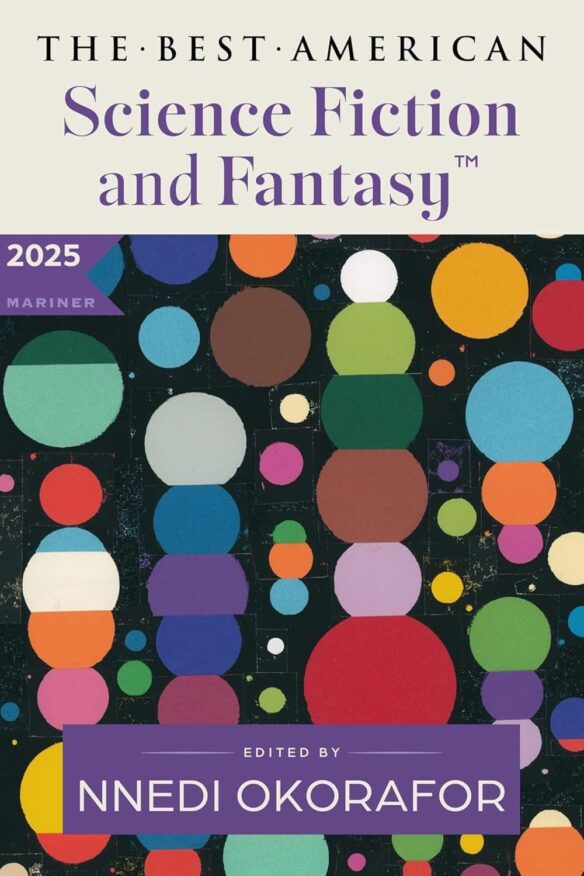 File_770's tweet photo. Best American Science Fiction and Fantasy 2025 ToC Released
https://t.co/vhnTwSCjfg https://t.co/DTsTzm2vXo