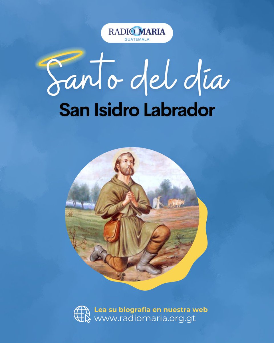 𝑺𝒂𝒏𝒕𝒐 𝒅𝒆𝒍 𝒅𝒊́𝒂
San Isidro Labrador humilde campesino madrileño que vivió con fe y amor al trabajo. Se destacó por su devoción a Dios, su generosidad con los más pobres y los milagros que se le atribuyen relacionados con la tierra y la lluvia.

radiomaria.org.gt/15-de-mayo-san…