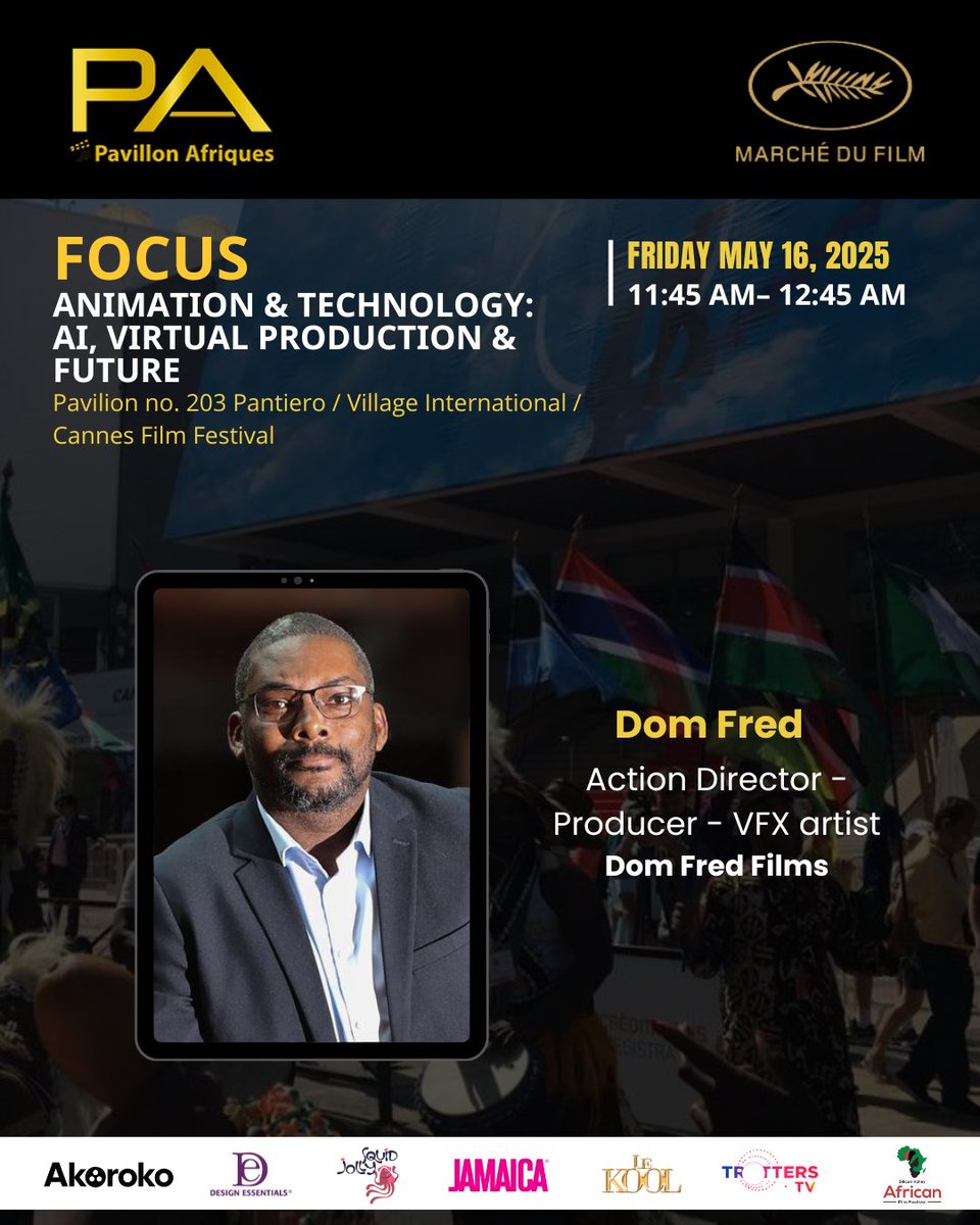 ANIMATION DAY 🚀 Focus Session – Pavillon Afriques at Cannes 2025  
Animation &amp; Technology: AI, Virtual Production &amp; the Future  

🗓️ May 16, 2025
🕦 11:45 AM – 12:45 PM
📍 Pavilion 203 – Pantiero / International Village  / Cannes Film Festival 

How are AI and virtual production