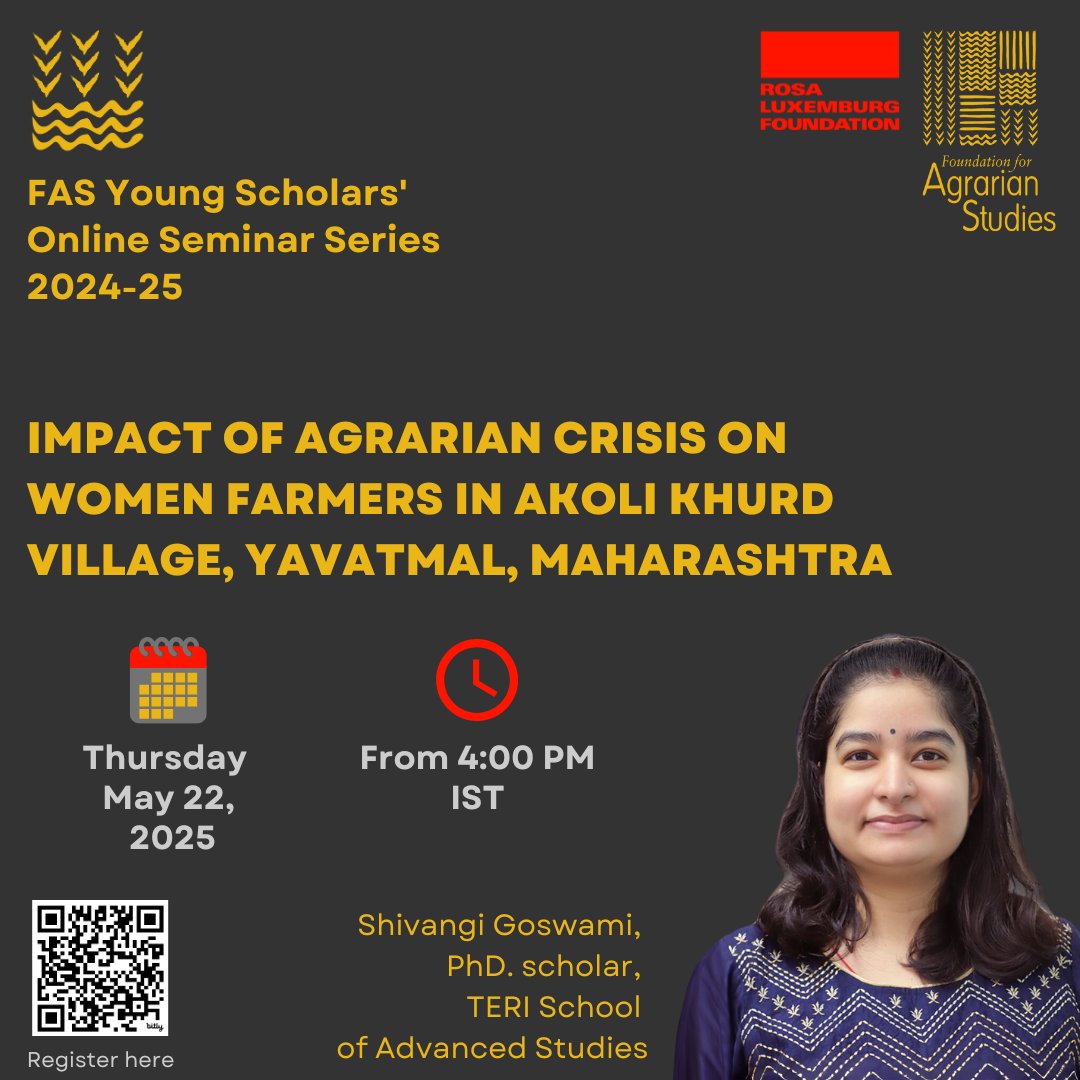 fasagristudies's tweet photo. The last seminar of the FAS Young Scholars’ Online Seminar Series 2024-25 will be presented by Shivangi Goswami, PhD. scholar, TERI School of Advanced Studies, on Thursday, May 22, 2025, at 4 PM IST.

Register here: https://t.co/dq1Pc3Du2g

To know more: https://t.co/WfAOcuJH3c

(1/3)