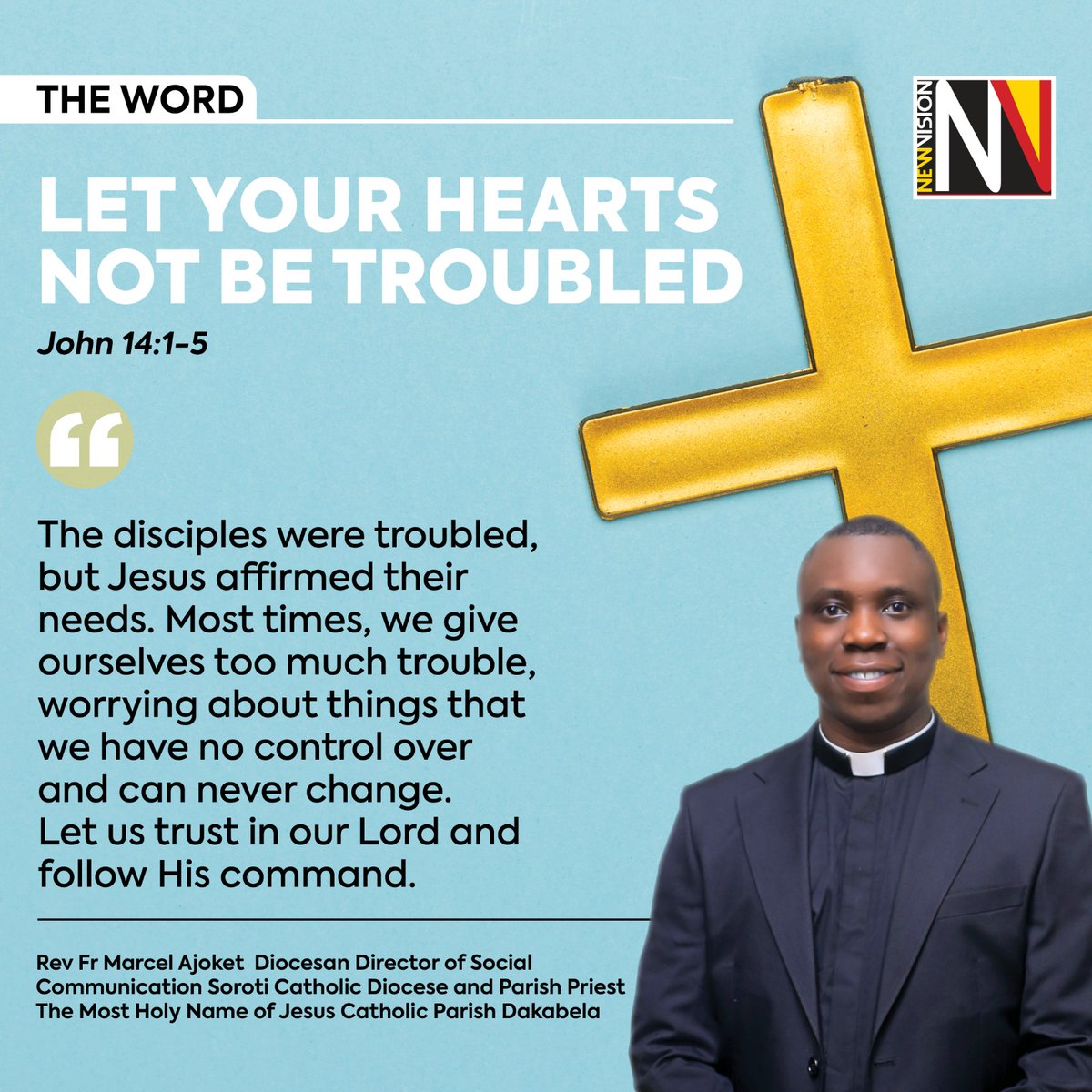 newvisionwire's tweet photo. 🙏🏽 #TheWord | Let your hearts not be troubled
Whatever you’re facing today, may peace be your portion. Trust in God’s plan—even in uncertainty, His grace sustains.
📖 John 14:1 – A gentle reminder that we are never alone.
#VisionUpdates #DailyInspiration #ScriptureForToday https://t.co/l5mPEXNo8a