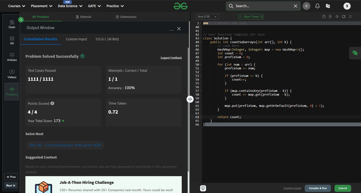 sapfire955's tweet image. 📜 Day 49 of #gfg160
Solved Subarrays with Sum K ➕➖
Used prefix sum + HashMap for optimal O(n) 🧠
Tracked cumulative sums to count subarrays in real-time 🧩
Handled negatives too!
Clean & efficient Java solution 🚀
Thanks! @geeksforgeeks 🙏
#JavaMode #geekstreak2025