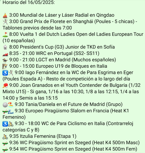 toni_op's tweet photo. #HorarioDiario: 16/05/2025
- #MundialLáser ⛵️
- #PGAChampionship ⛳️
- #IBI25 🎾
- #Europeo470 ⛵️
- #EuropeoKite ⛵️
- #EuropeoPiragüismoSlalom 🛶🌊
- #WCPiragüismoSprint 🛶
- #GirodItalia 🚴
- #GPFlorete 🤺
- #DLDoha 💎
¡LA LOCURA! Agradezco difusión por el curro que tiene. https://t.co/p5Ss9OksCy