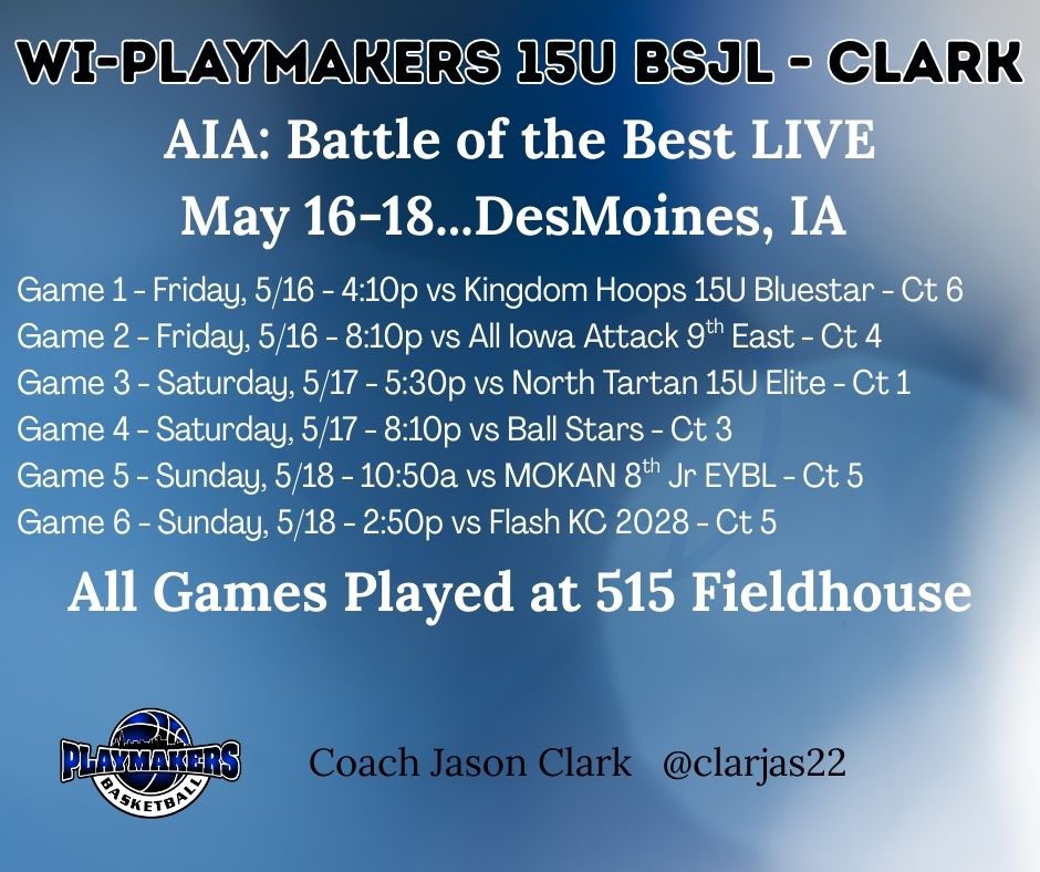 Game schedule for Battle of the Best Live in Des Moines, Iowa this weekend!