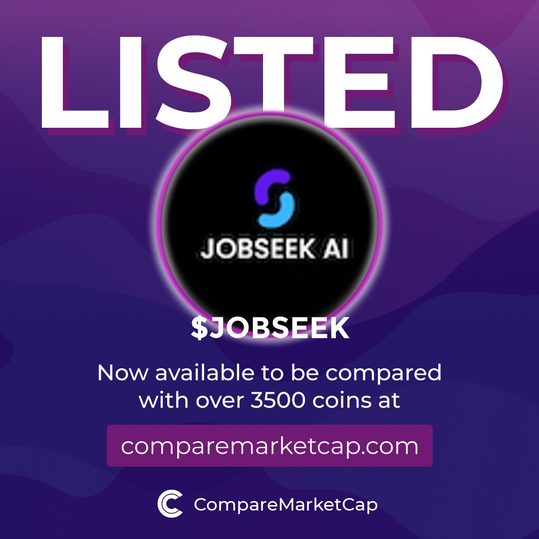 #JOBSEEK is now listed on comparemarketcap.com/coin/jobseek!

📈$215K
💸$0.002

Check JOBSEEK on:
Website: jobseek.work
X: <a href="/jobseek_ai1/">Jobseek</a>
Telegram: t.me/jobseekai
