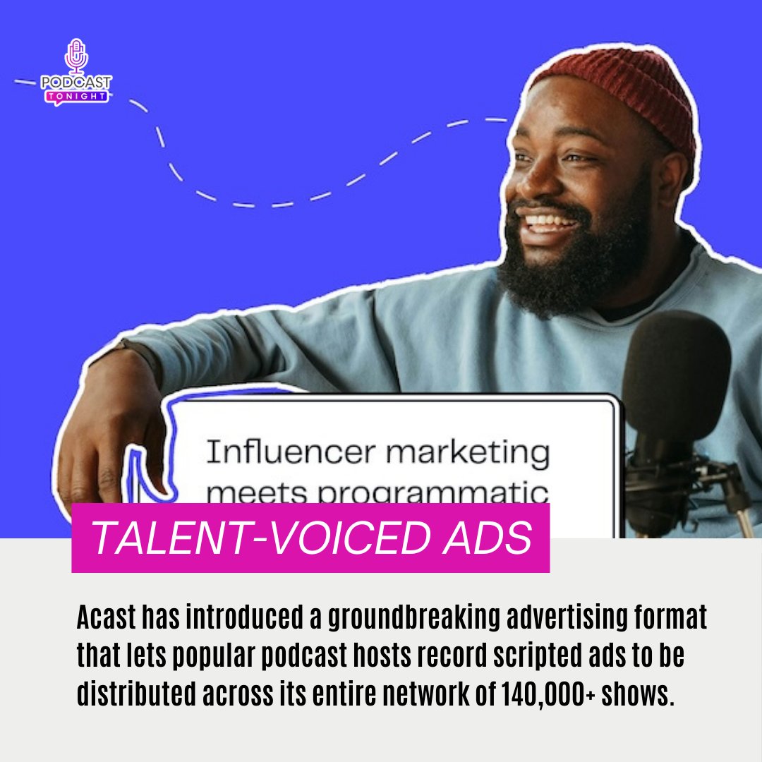 Podcast_Tonight's tweet photo. Acast introduces Talent-Voiced Ads, a new ad format allowing brands to use podcast hosts' voices for ads across its large show network. The initiative offers brands premium audio ads while helping creators monetize their voices in an AI-led landscape. https://t.co/Gs3G1g7cXJ