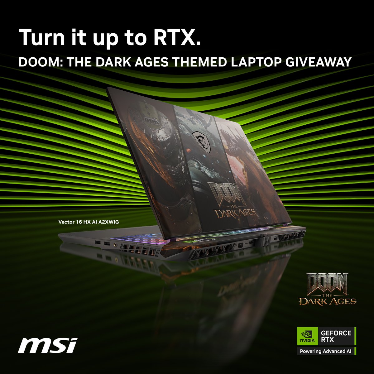 MSI Gaming (@msigaming) on Twitter photo We’ve partnered with <a href="/NVIDIAGeForce/">NVIDIA GeForce</a> to give away 3 of these epic DOOM: The Dark Ages laptops.
To enter:
🟢 Like + share + comment your favorite DOOM memory
🟢 Earn your entries here 👉 msi.gm/MSIDoomLaptop-…
📅 Giveaway ends 5/30
#MSIRTX50 #DOOM #RTXON We’ve partnered with <a href="/NVIDIAGeForce/">NVIDIA GeForce</a> to give away 3 of these epic DOOM: The Dark Ages laptops.
To enter:
🟢 Like + share + comment your favorite DOOM memory
🟢 Earn your entries here 👉 msi.gm/MSIDoomLaptop-…
📅 Giveaway ends 5/30
#MSIRTX50 #DOOM #RTXON