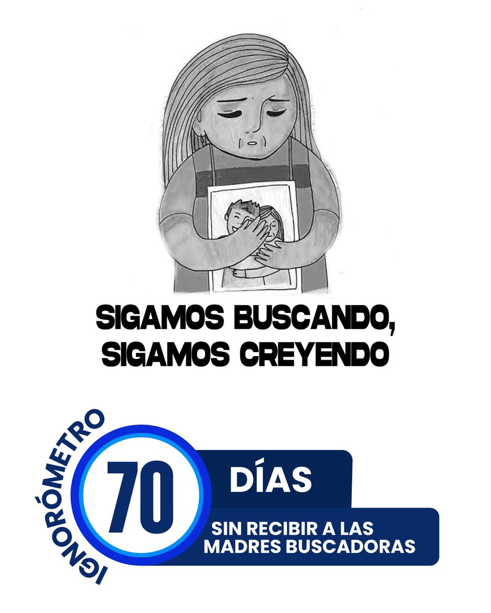 ignorometro's tweet photo. Día 70. El tiempo pasa y los días en los que han ignorado a las Madres Buscadoras también. 

¿Hasta cuándo las recibirán? https://t.co/hAZOBiUnqD
