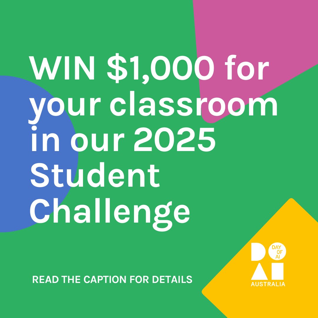 The 2025 Day of AI Student Challenge is now open!

Students in Years 3-10 are invited to pitch an AI-powered solution to a real-world problem in a short video.

Winners will receive $1,000 for their classroom 🙌 Entries close 5pm AEST, 4 July.

Learn more: dayofaiaustralia.com/student-challe…
