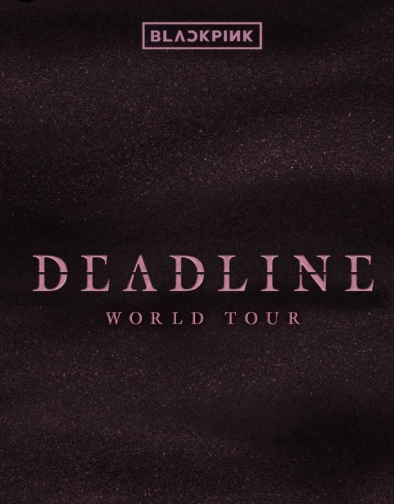 musictrendscol's tweet photo. #EsTendencia: La próxima gira mundial de BLACKPINK se llama Deadline World Tour 🚨

Se esperan fechas de estadio en LATAM para el segundo semestre de 2026 🏟️ https://t.co/S0xm3Ju5fF