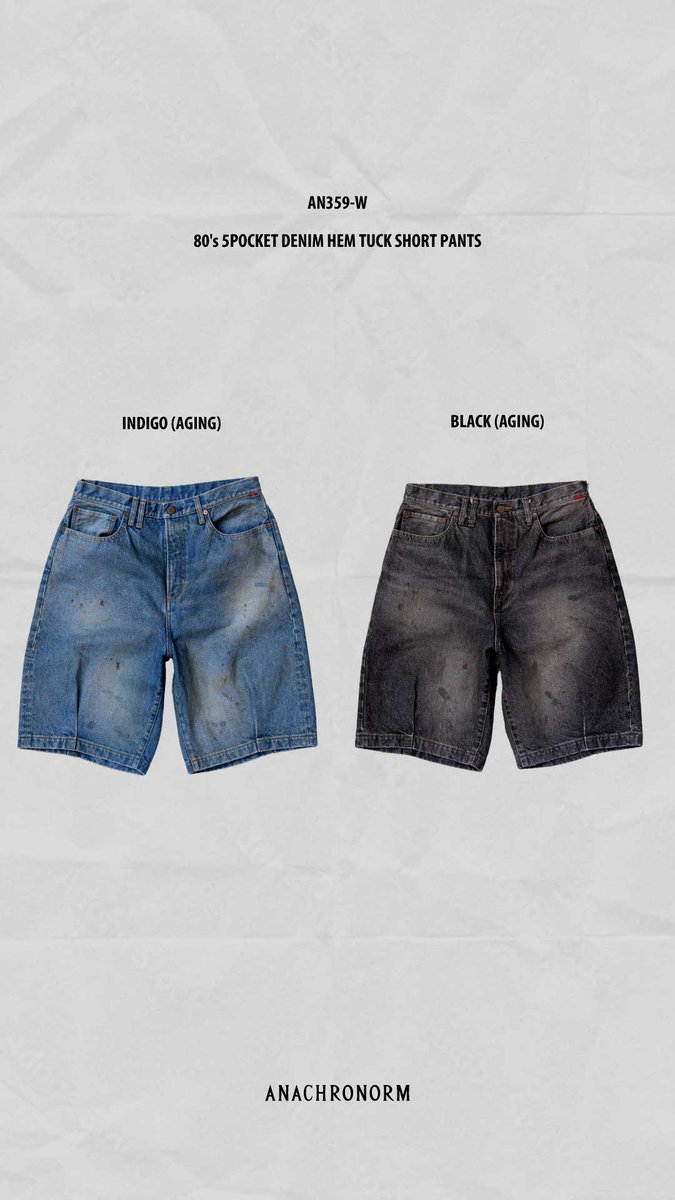 Anachronorm262's tweet photo. 2025 1st COLLECTION 
[ NEW RELEASE ]
REREASE DATE：12:00 PM (JST) 5/16/2025
・AN359-W 80's 5POCKET DENIM HEM TUCK SHORT PANTS / INDIGO (AGING) / BLACK(AGING)
・AN360 BALANCE COLLEGE PRINTED S/S T-S / YELLOW / GREEN / NAVY https://t.co/Z5Nzirm4Xx