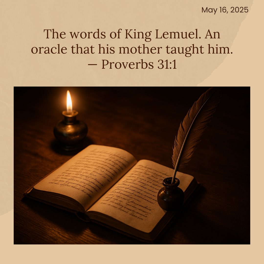 AD33C_of_Christ's tweet photo. "The words of King Lemuel. An oracle that his mother taught him.” An entire chapter of divine wisdom comes through a mother's teaching. Her insights on leadership and justice continue shaping lives millennia later.
#MothersInScripture #MothersTeaching https://t.co/UIYt2eJgCQ
