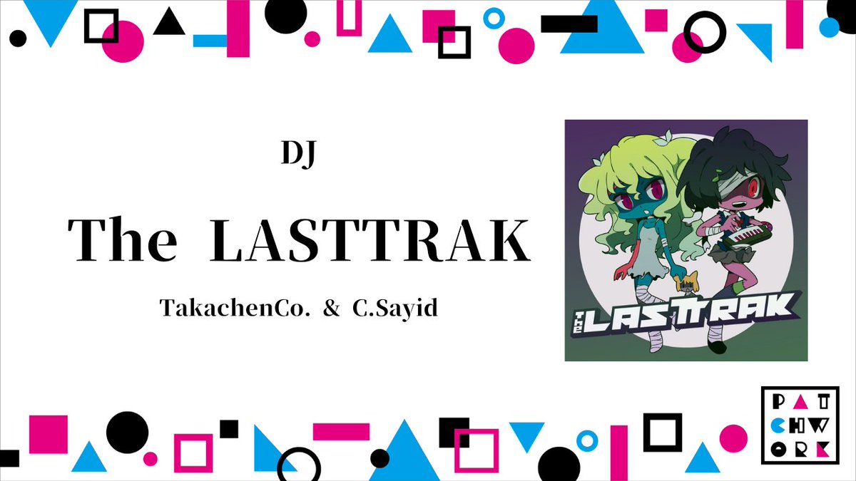 patchwork project (@patchwork_prj) on Twitter photo ●△■○▲□●▽■
ラウンジフロアにて【The LASTTRAK】が始まりました。
19:00~19:45 The LASTTRAK (<a href="/takachenco/">TakachenCo.(The LASTTRAK)</a> | <a href="/CantamaSayid/">C.Sayid(TheLasttrak)</a> )
<当日券あり!clubasiaでお待ちしております。>
#パッチワーク2025
●△■○▲□●▽■ ●△■○▲□●▽■
ラウンジフロアにて【The LASTTRAK】が始まりました。
19:00~19:45 The LASTTRAK (<a href="/takachenco/">TakachenCo.(The LASTTRAK)</a> | <a href="/CantamaSayid/">C.Sayid(TheLasttrak)</a> )
<当日券あり!clubasiaでお待ちしております。>
#パッチワーク2025
●△■○▲□●▽■