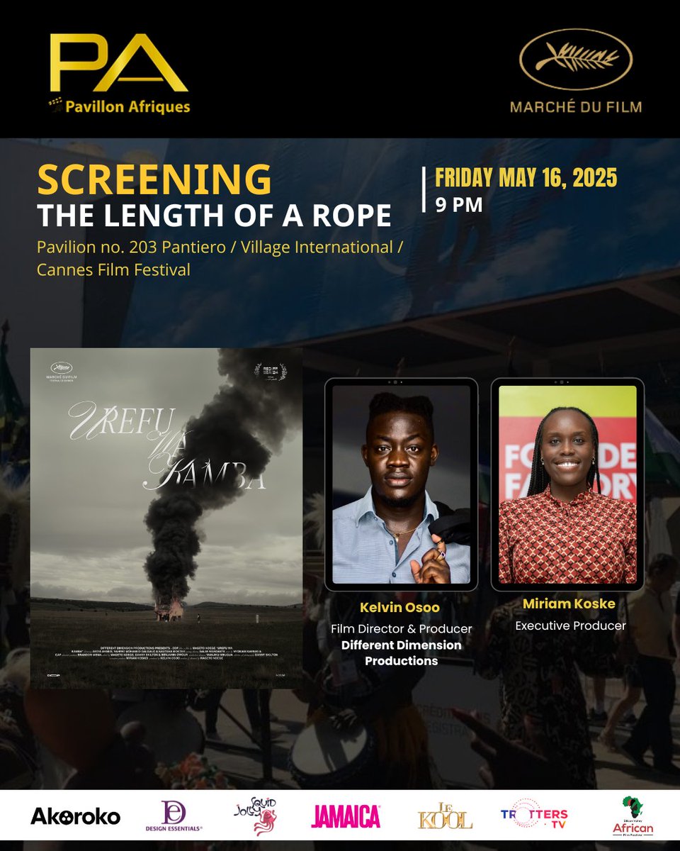 🎬 Screening - “The Length of a Rope” (Urefu wa Kamba)
By Kelvin Osoo &amp; Miriam Koske

📅 Friday May 16, 2025
🕘 9:00 PM – 10:00 PM
📍 Pavillon Afriques - Pavilion 203 – Pantiero / International Village / Cannes Film Festival

How far can a family stretch before it snaps?
Three
