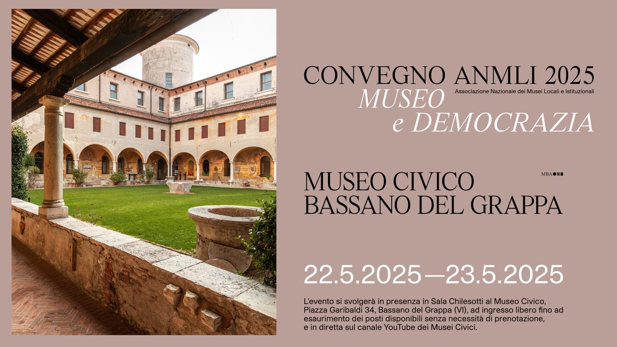 “Museo e democrazia”: il convegno ANMLI al Museo Civico di Bassano del Grappa, giovedì 22 e venerdì 23 maggio! Scopri di più al link bit.ly/4kgbEmL