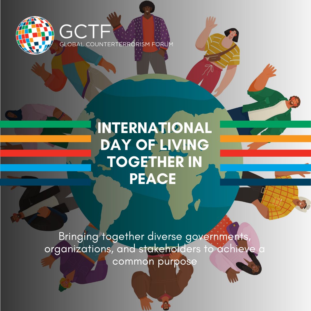 As a multilateral and apolitical platform, the GCTF promotes peace and understanding by bringing together a diverse group of governments, organizations, and other stakeholders to achieve a common purpose: to create a world free of terrorism.

Today is the International Day of