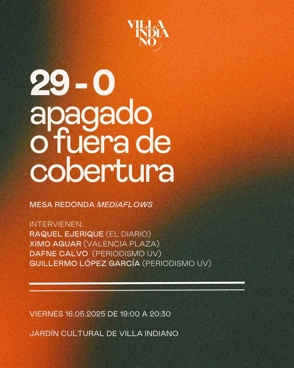 Grupo Mediaflows (@grupomediaflows) on Twitter photo Recordad que esta tarde tenemos una cita #MediaFlows 🗓️
Debatiremos sobre la gestión de la #comunicación en torno a la #DANA del 29 de octubre.
🗣️ Con <a href="/GuillermoLPD/">Guillermo López</a>, <a href="/raquelejerique/">Raquel Ejerique</a>, <a href="/XimoAguar/">Ximo Aguar</a> y Dafne Calvo.
🎟️ Acceso libre y gratuito.
➕ Información: villaindiano.com/event/mesa-red… Recordad que esta tarde tenemos una cita #MediaFlows 🗓️
Debatiremos sobre la gestión de la #comunicación en torno a la #DANA del 29 de octubre.
🗣️ Con <a href="/GuillermoLPD/">Guillermo López</a>, <a href="/raquelejerique/">Raquel Ejerique</a>, <a href="/XimoAguar/">Ximo Aguar</a> y Dafne Calvo.
🎟️ Acceso libre y gratuito.
➕ Información: villaindiano.com/event/mesa-red…