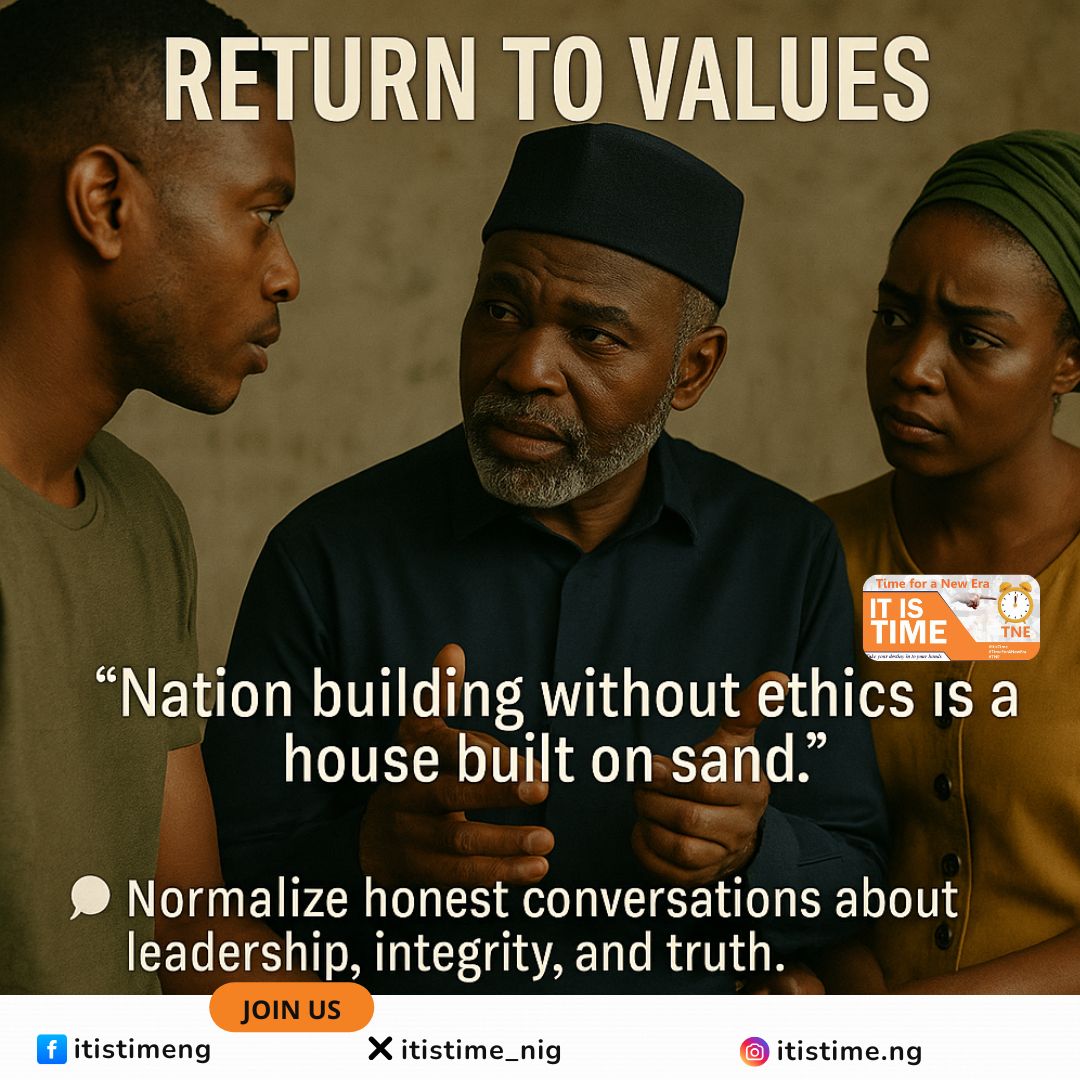 itistime_nig's tweet image. “Nation building without ethics is a house built on sand.”

We cannot build a new Nigeria without returning to core values like truth, character, and accountability.

#ItIsTimeNigeria
#ReturnToValues
#LeadershipWithIntegrity
#NewNigeriaMindset