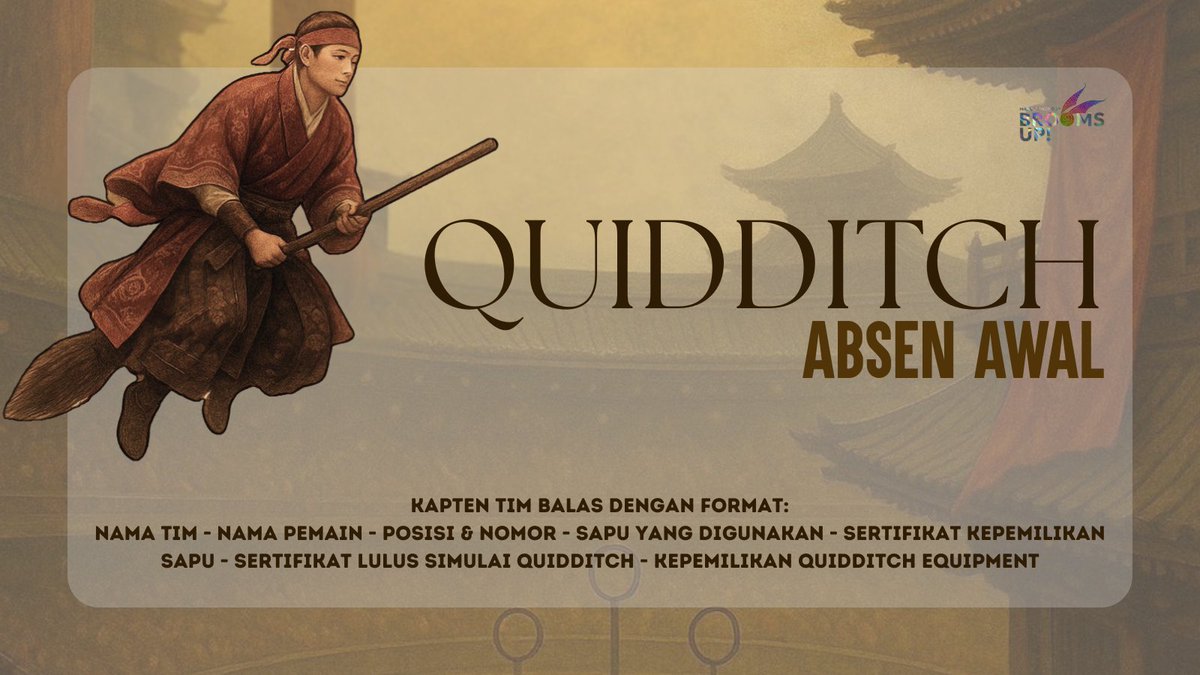 ⠀
ABSENSI QUIDDITCH MATCH
DAY 1 – 2025年05月16日
DL. 18:00 GMT+7
⠀
