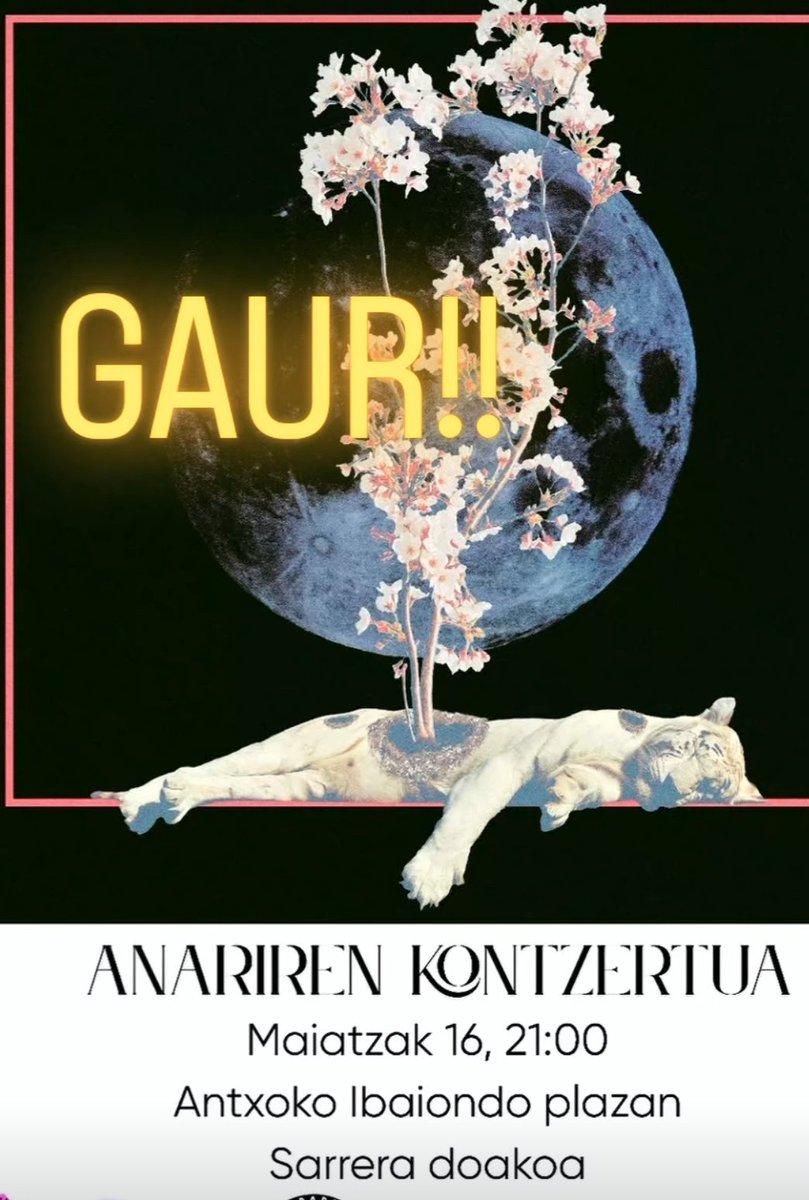 Gaur, 
Antxoko Ibaiondo Plazan.
21:00etan.
Sarrera libre!

🪇🎸☄️