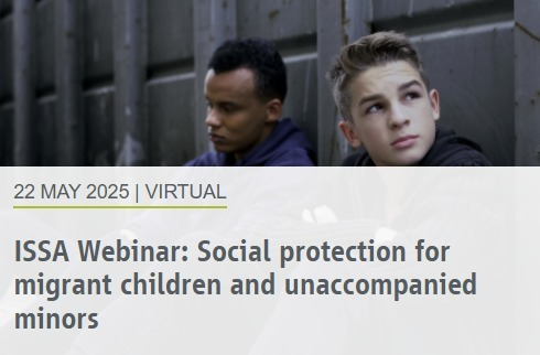 Register for this #ISSAwebinar on the protection of migrant children and unaccompanied minors in an increasingly uncertain global environment.

🗓️Thursday, 22 May 2025
⌚️15:00 – 16:30 (UTC/GMT+2 or CEST)

#socialprotection #migration #children

issa.int/events/webinar…