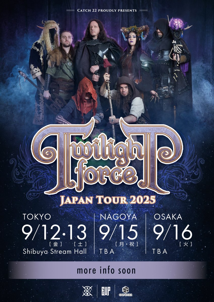 【EVP4U】
先般告知した黄昏の王国より来る「Twilight Force」Japan Tourだが、
東京2Daysに加えて、名古屋と大阪公演もプロジェクトに追加し、
計4公演でのVIPチケット販売を、来週金曜5/23の朝10時よりEVP4Uにて販売開始するぞ！