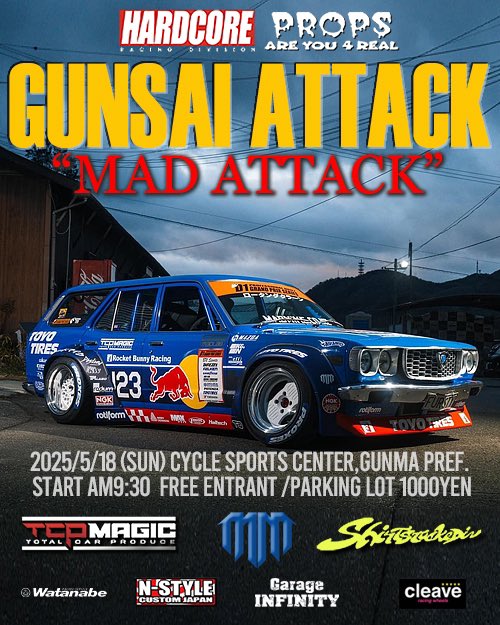 HARDCORE_TOKYO's tweet photo. GUNSAI ATTACK 2025

ゲートオープン AM700
ドライバー/メディア受付　AM800
ドライバー/メディアミーティングAM830
走行開始 AM930

一般入場無料/駐車場1台1000円 https://t.co/92jFiqB27f
