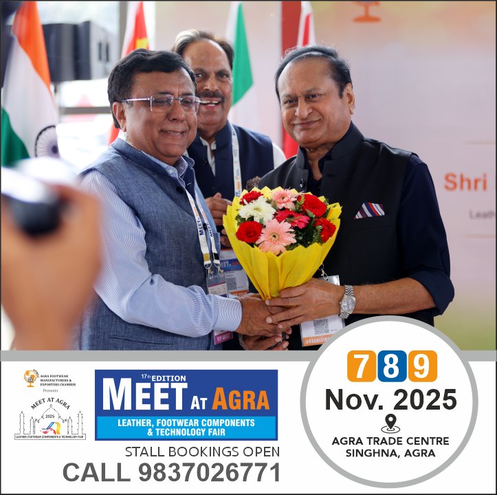 AfmecAgra's tweet image. Reserve Your Spot at 17th EDITION MEET AT AGRA  LEATHER, FOOTWEAR COMPONENTS &amp;amp; TECHNOLOGY FAIR - 7, 8 &amp;amp; 9th Nov. 2025 Secure your exhibition space early to grab the prime location! STALL BOOKINGS ARE NOW OPEN  For inquiries, Call 9837026771 . #MeetatAgra2025 #AFMEC #LeatherFair