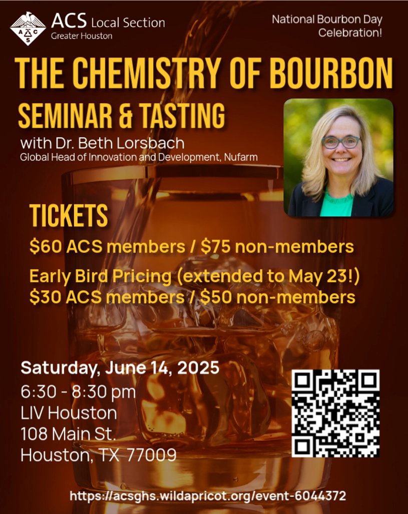 Join ACS-GHS June 2025 Seminar &amp; Tasting - The Chemistry of Bourbon with Dr. Beth Lorsbach on Saturday, June 14, 6:30-8:30pm! Ticket price and registration at acsghs.wildapricot.org/event-6044372