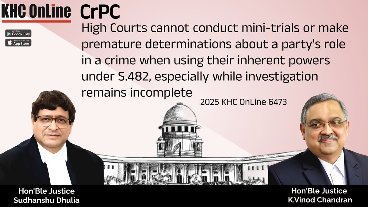 khconline1's tweet image. #CrPC482 #InherentPowers #NoMiniTrial #PrematureDeterminationDenied #IncompleteInvestigation