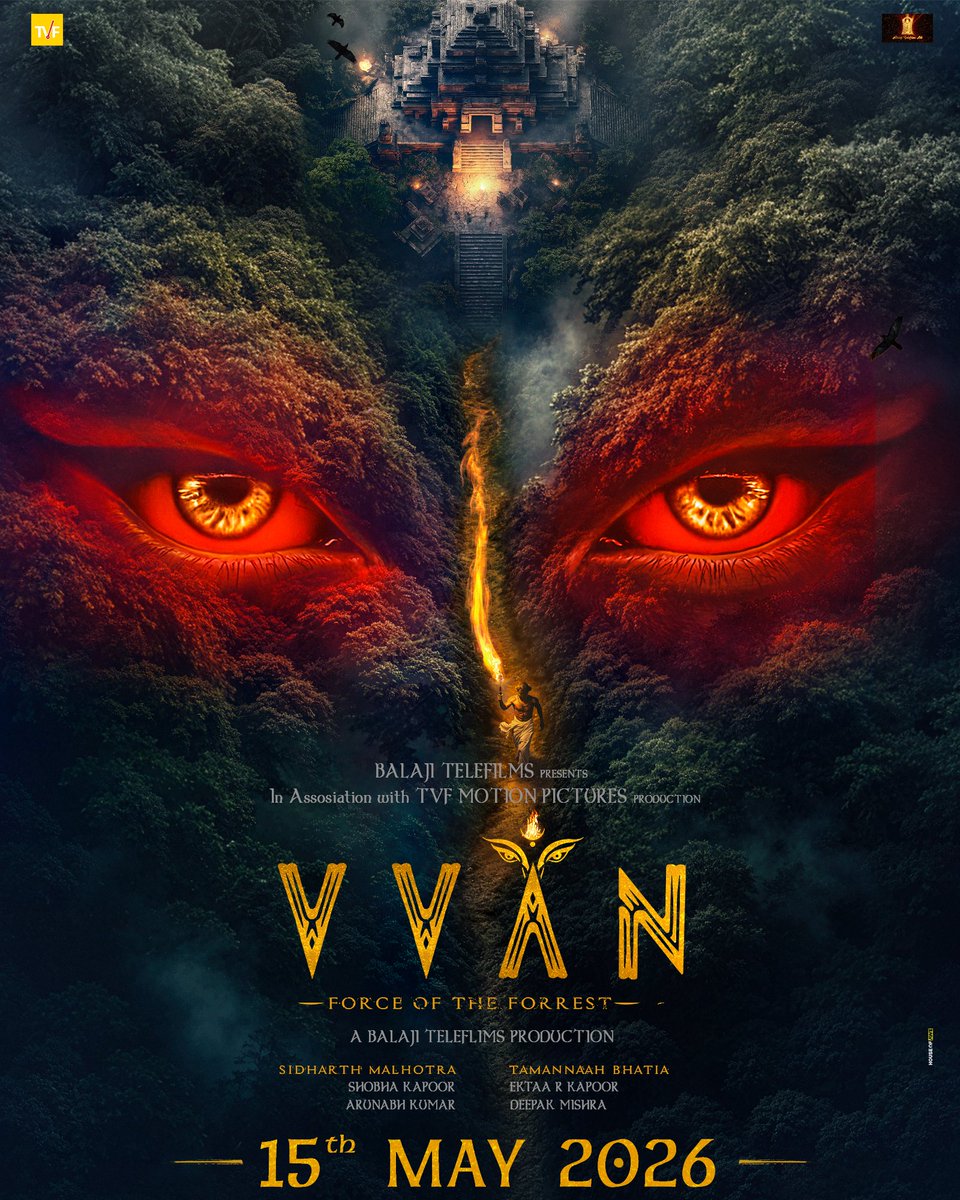 SidMalhotra's tweet image. The forest has whispered. The force will be unleashed on 15th May, 2026! Get ready for the big screen adventure!
#VVAN - Force of the Forrest releasing on 15th May, 2026.
@tamannaahspeaks #ShobhaKapoor @EktaaRKapoor @ArunabhKumar @StephenPoppins #JanviGill @balajimotionpic…