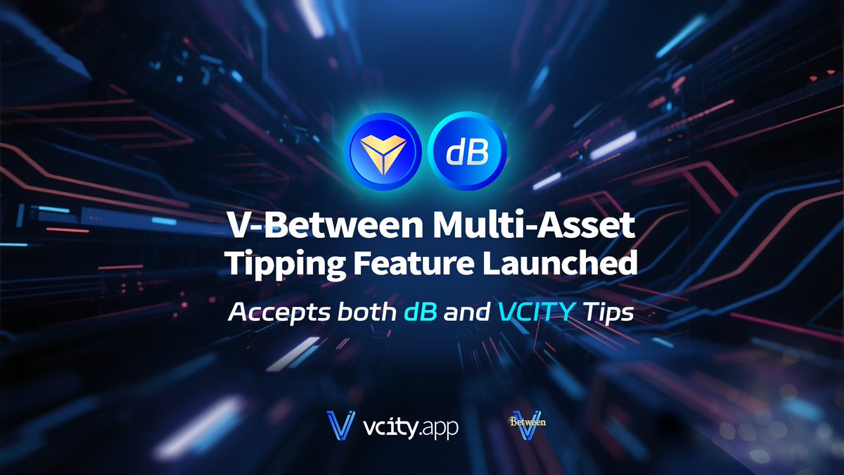 V_VcityGlobal's tweet photo. 🎉 V-Between Multi-Asset Tipping Feature Launched!
💸 Now accepts both dB and VCITY tips!
#VBetween #VcityCoin #Web3 #Vcity #SocialFi https://t.co/KdK76hgfbu
