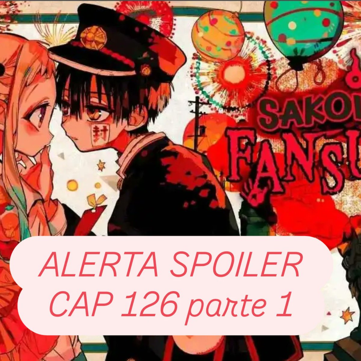 Lushi_chan's tweet photo. ⚠️ ALERTA SPOILER
CAP 126
Spoiler del capítulo 126 del manga de Hanako-kun el fantasma del lavabo.

#fyp #hanakokun #yashironene #tbhk #kako #ypyf #manga #hanakokun https://t.co/s58Do1f0FW