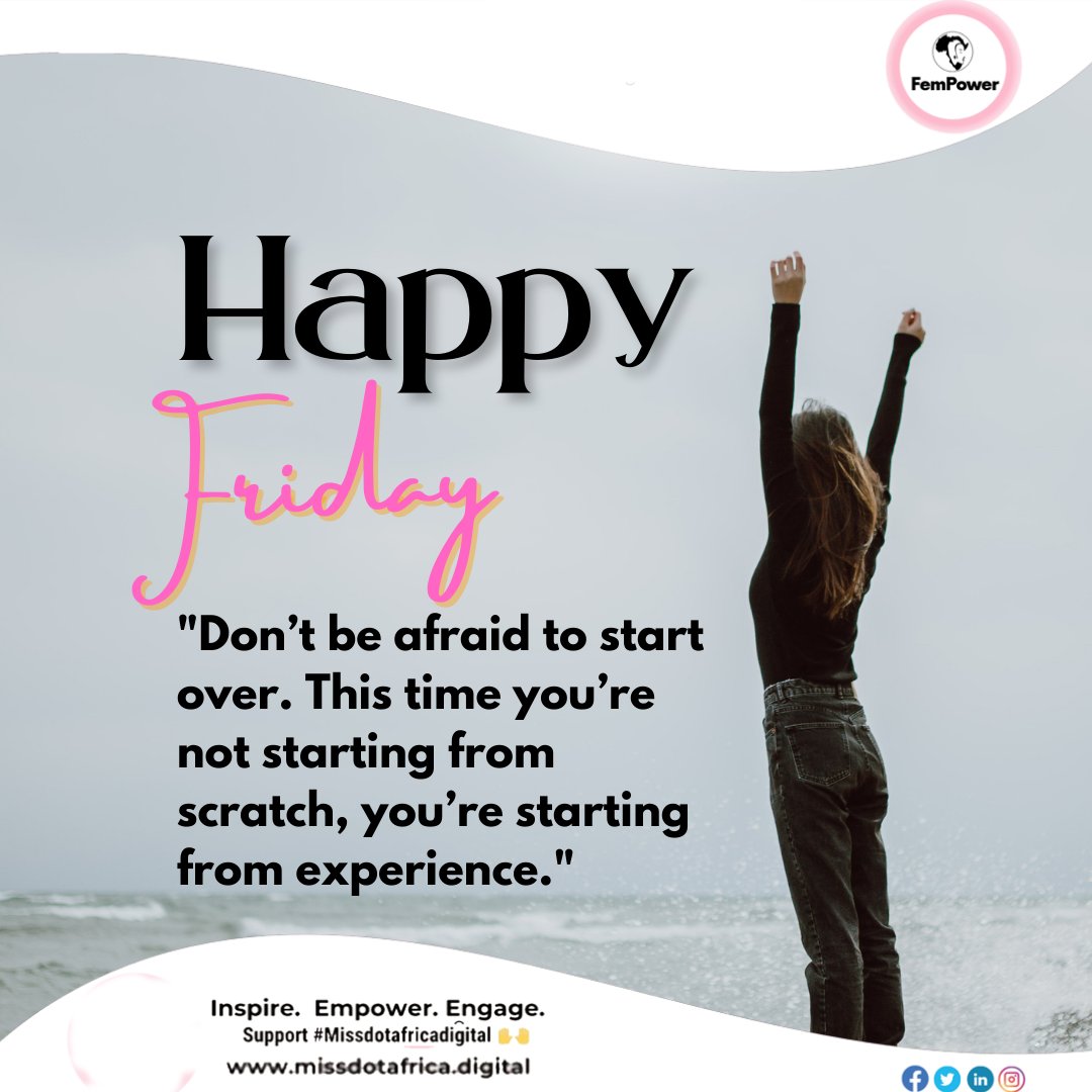 MissdotAfrica's tweet image. Happy Friday! Don’t be afraid to start over.This time, you’re not starting from scratch — you’re starting from experience.Every setback is a setup for a stronger comeback.

#StartOverStronger #GrowthMindset #LifeLessons #NewBeginnings #ExperienceMatters #ComebackSeason