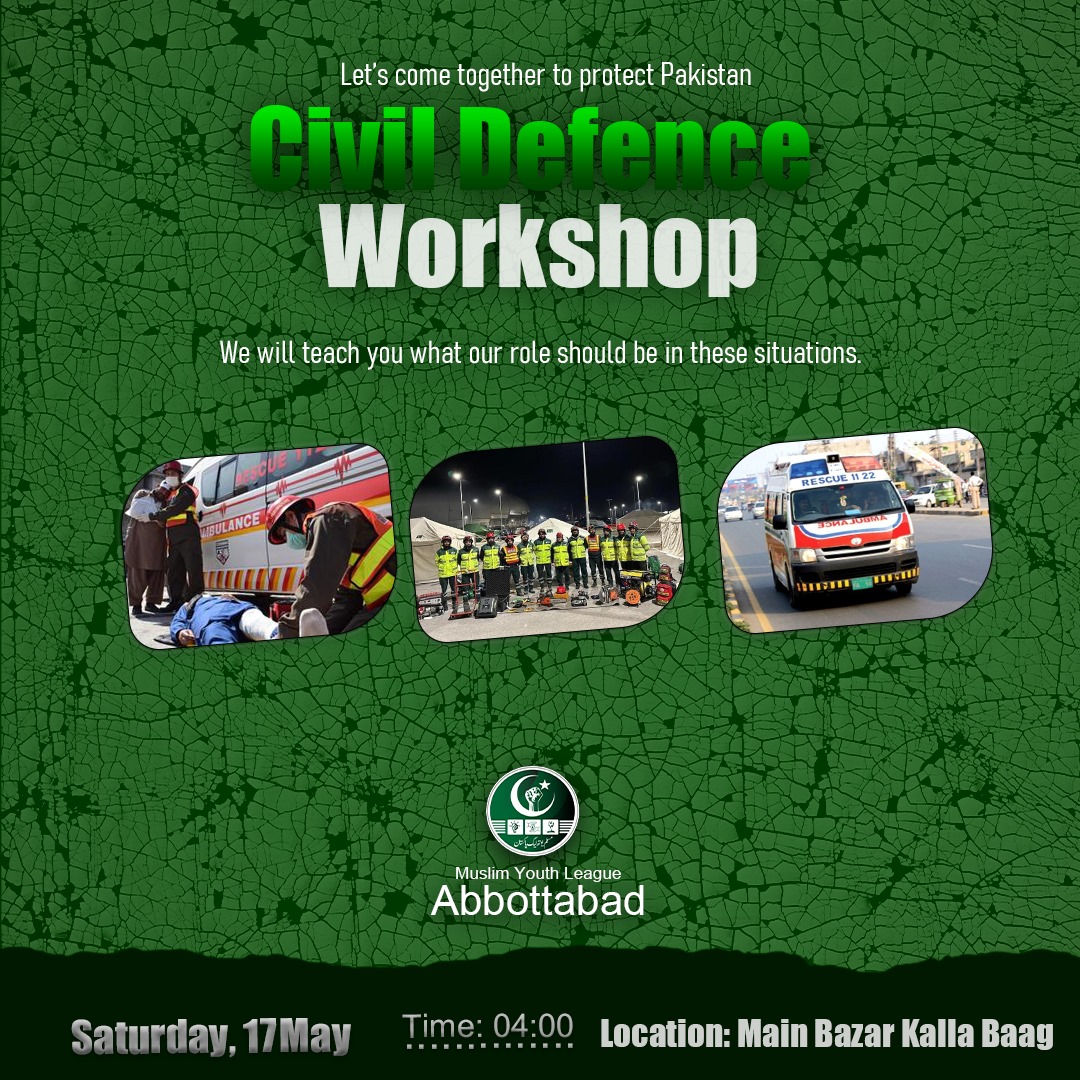 A_IslamAmjad's tweet photo. *Let's Come together to protect 🇵🇰Pakistan*
 
            *Civil Defence*
                *Workshop* 

*We will teach you what our role should be in these situations* 

*Saturday 17May : Time 04:00 pm* 

*Location Main Bazaar kalabagh* https://t.co/BLoHaCRkz3
