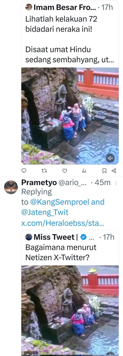 KangSemproel's tweet photo. Video cewe2 berjilbab foto2 di tempat wisata yg sepertinya bagian dari candi atau pura, sementara di seberang ya ada 2 orang co-ce sedang sembah hyang. Digiring dan digoreng rame2 utk menjelek2kan orang Islam. Liat aja komen2 yg ada.
Silakan liat siapa2 aja yg posting awal. Akun pembenci HRS dan selebtwit cewe pujaan warga X Land.
Untunglah masih ada orang waras yg berani membantah para pemfitnah itu