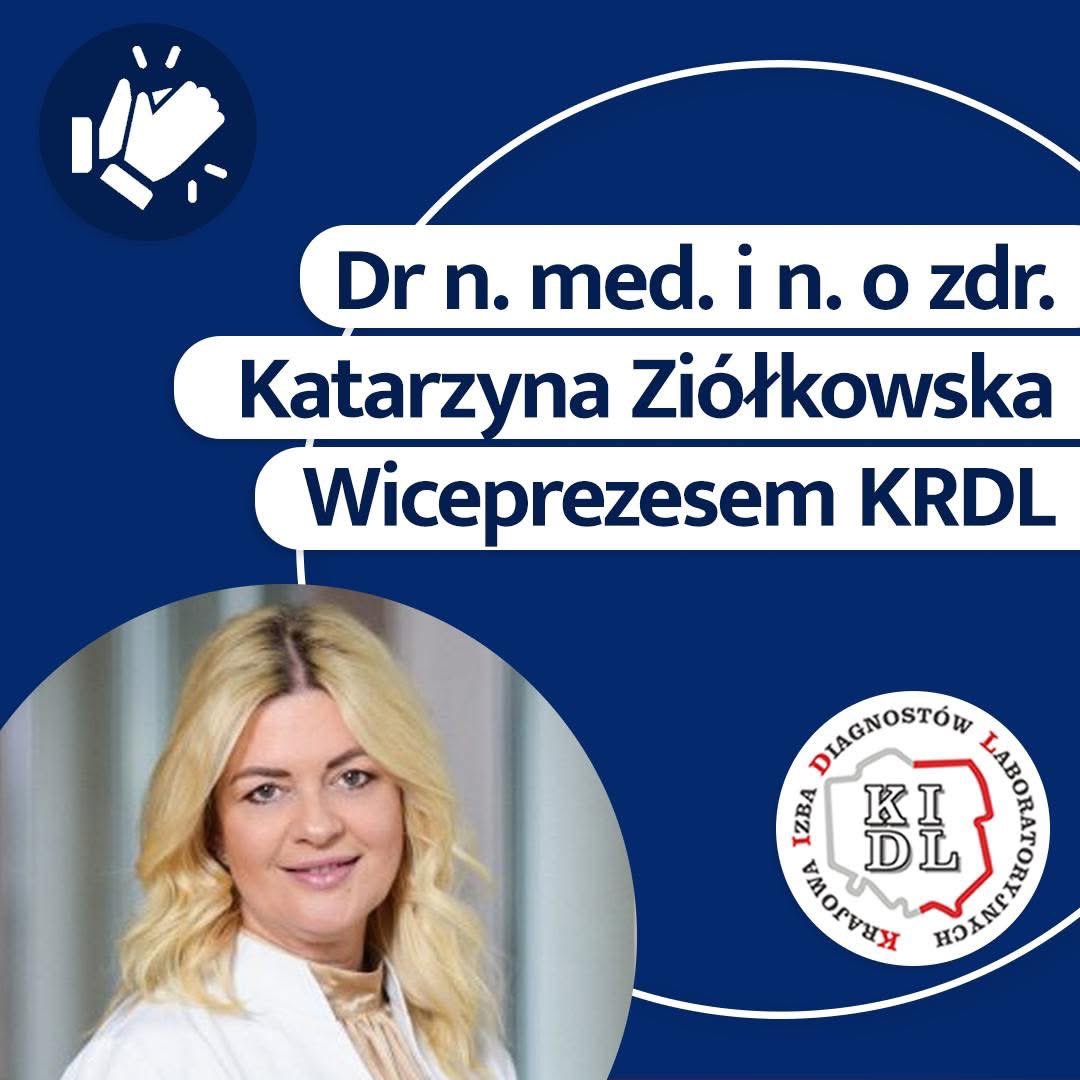 Dr n. med. i n. o zdr. Katarzyna Ziółkowska nową Wiceprezes Krajowej Rady Diagnostów Laboratoryjnych!
Konsultant wojewódzki w dziedzinie genetyki lab., naukowczyni i wykładowczyni UM w Poznaniu.
Gratulujemy i życzymy sukcesów!
