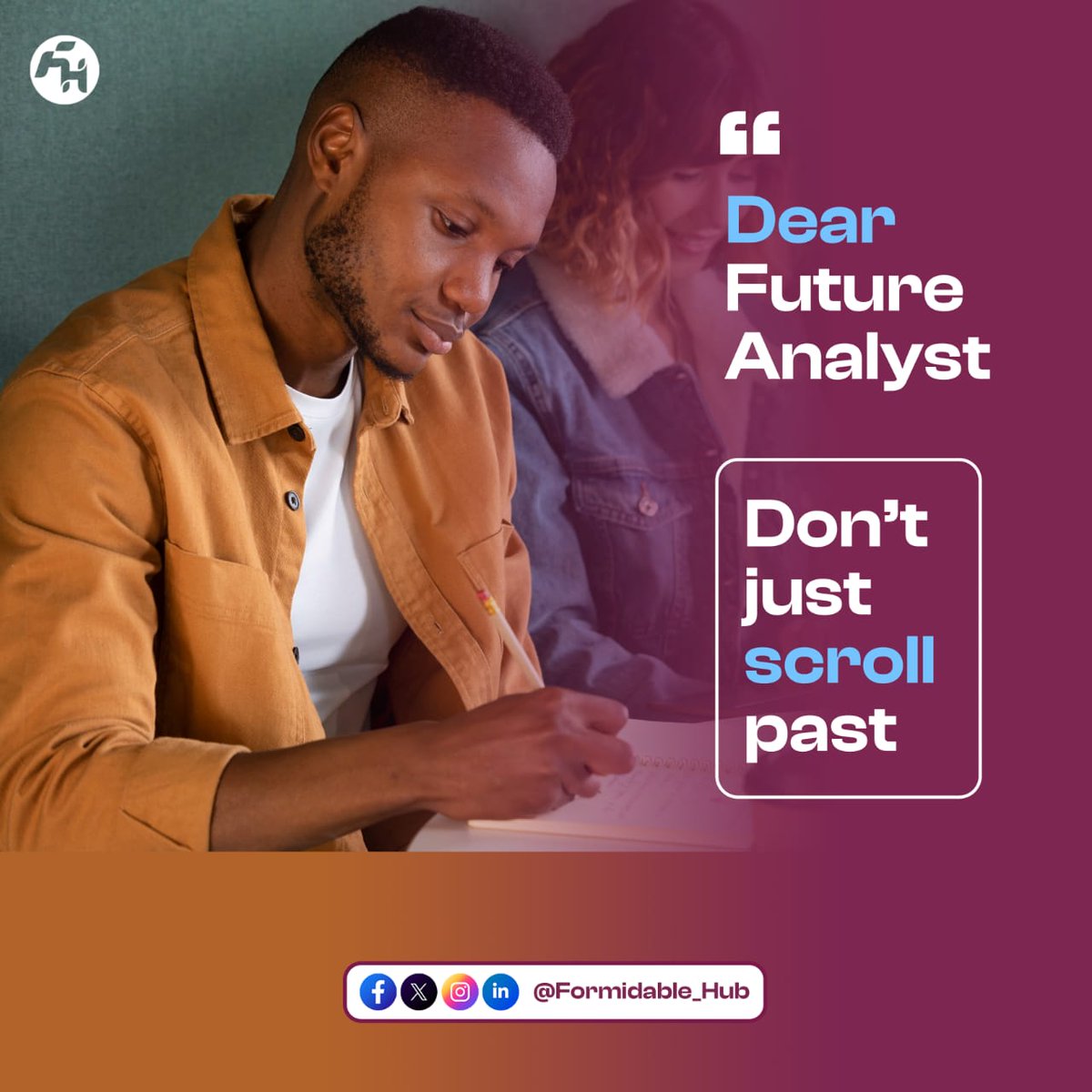 formidable_hub's tweet image. Dear Future Analyst,
Don’t just scroll past, this could be the opportunity that changes everything. The world of data is waiting for you.
#Formidablehub
#DataDriven
#learndataanalysis
#CareerInData
#businessintelligence
#sql
#TrendingNow